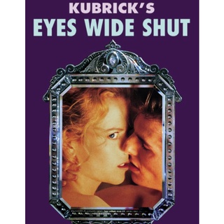 DVD Eyes Wide Shut พิษราคะ : 1999 #หนังฝรั่ง - ดราม่า อีโรติก 18+ (เสียงอังกฤษ/ซับไทย)