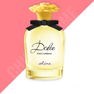 น้ำหอม​แท้​❤️ D&amp;G Dolce Shine EDP 75ml