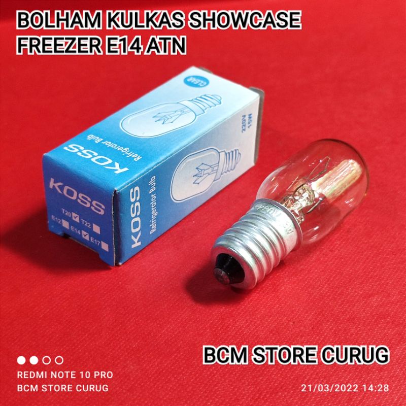REFRIGERATOR LAMP SHOWCASE FREEZER E14 KOSS 15W
