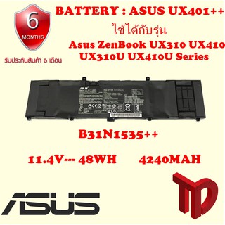 BATTERY ASUS B31N1535++ ใช้ได้กับรุ่น Asus Zenbook UX310 Asus Zenbook UX310U Asus Zenbook UX310UA Asus Zenbook UX310UA-1