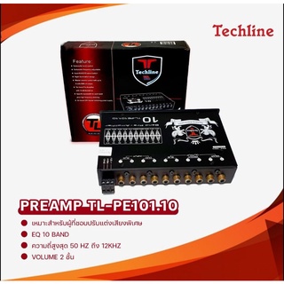 Techline รุ่นTL-PE101.10 ปรีแอมป์รถยนต์  EQ10band เครื่องเสียงติดรถยนต์