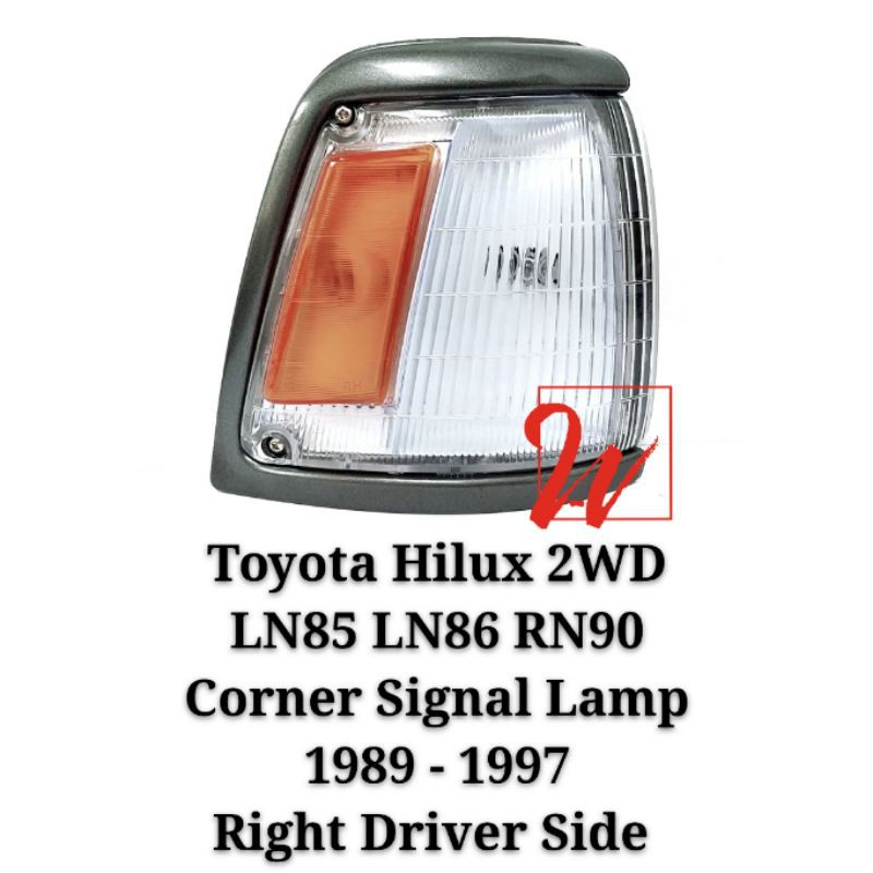 Toyota Hilux 2WD LN85 RN85 RN90 YN85 โคมไฟสัญญาณมุม 1989 - 1997 ใหม่ซ้ายขวา