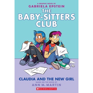 สั่งเลย หนังสือมือ1! BABY-SITTERS CLUB GRAPHIC 09: CLAUDIA AND THE NEW GIRL