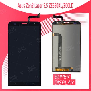 Asus Zenfone 2 Laser 5.5 ZE550KL/Z00LD อะไหล่หน้าจอพร้อมทัสกรีน หน้าจอ LCD Display Touch Screen For Asus Super Display