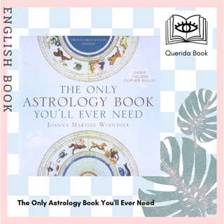 [Querida] หนังสือภาษาอังกฤษ The Only Astrology Book Youll Ever Need : Twenty-First-Century Edition