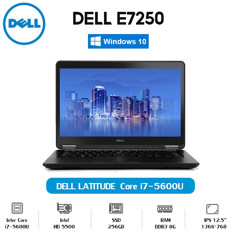 DELL Notebook E7250 Intel Core i7-5600U RAM8G SSD256G 12.5inch Windows10 Microsoft Office Laptop แล็ปท็อป รับประกัน 1 ปี