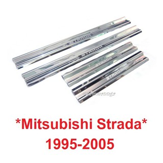 4 ปต ชายบันไดประตู Mitsubishi Strada Grandis 1995-2005 มิตซูบิชิ สตราด้า กันรอยประตู สแตนเลส สคัพเพลท คิ้ว ชายบันได