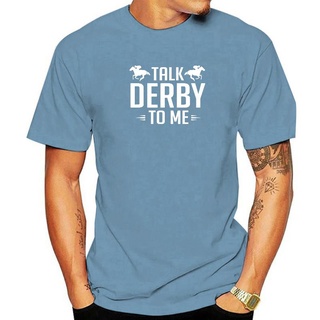 เสื้อยืดผ้าฝ้ายพิมพ์ลายขายดี เสื้อยืดลําลอง ผ้าฝ้าย พิมพ์ลาย Funny Talk Derby To Me Horse Racing สไตล์เรโทร สําหรับผู้ชา