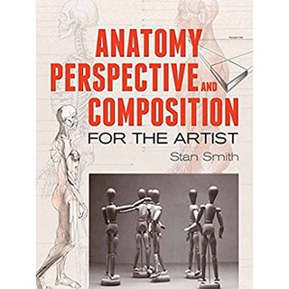 Anatomy, Perspective and Composition for the Artist หนังสือภาษาอังกฤษมือ1(New) ส่งจากไทย