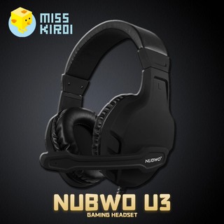 NUBWO รุ่น U3 Stereo Headset for Gaming หูฟังเกมมิ่ง แบบครอบหัว มีไมโครโฟน ระบบสเตริโอ มีไฟรอบ Gaming Headset Earphone