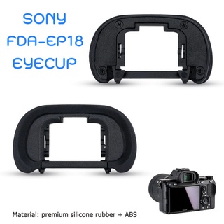 Soft Silicone Eyecup ยางรองตา ES-EP18 เทียบเท่า Sony FDA-EP16 FDA-EP18 for A7II A7III A7SII A7RIV A58 A99II A9II