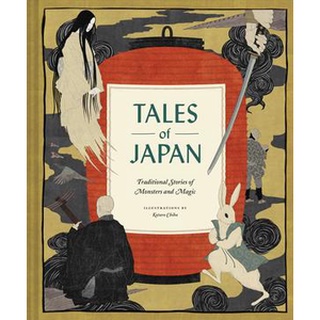 Tales of Japan : Traditional Stories of Monsters and Magic [Hardcover]NEW หนังสือภาษาอังกฤษพร้อมส่ง