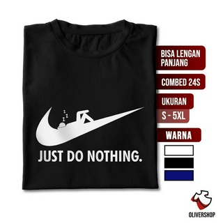 Kaos kaos lucu JUST DO NOTHING - Parody brand Words เสื้อแขนยาว ลายโลโก้ สําหรับผู้ชาย ผู้หญิง ไซซ์ 3XL 4XL 5XL 24s