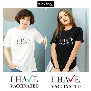 เสื้อยืดมินิมอล - ลายสกรีน I Have Vaccinated [สีขาว/สีดำ] Cotton100%