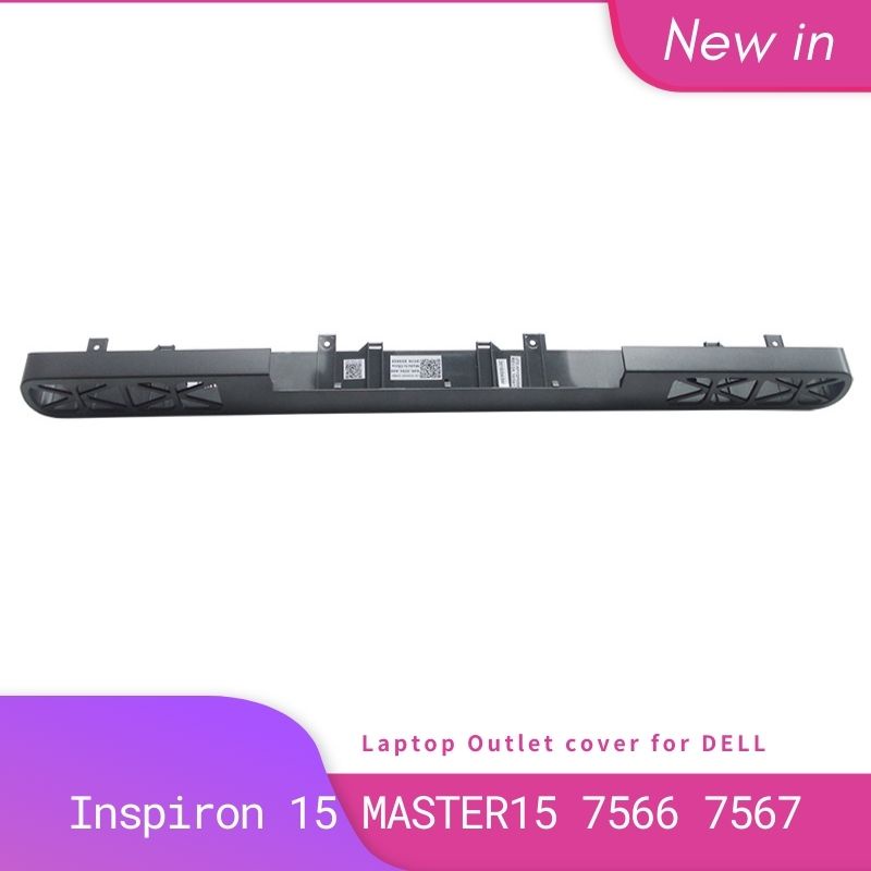 ใหม่ Dell Inspiron 15 7000 7566 7567 แล็ปท็อปบานพับหางด้านหลังฝาครอบ Air outlet ฝาครอบ CN-0D4X69 0D4