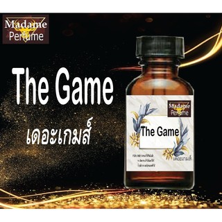 ⚡หัวเชื้อน้ำหอมกลิ่นผู้ชาย กลิ่น เดอะเกมส์ ขนาด 30CC⚡