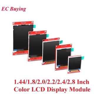 โมดูลไดรฟ์หน้าจอสี LCD 1.44 1.8 2.0 2.2 2.4 2.8 นิ้ว TFT ST7735 ILI9225 ILI9341 อินเตอร์เฟซ SPI 128*128 240*320 relandor20210822