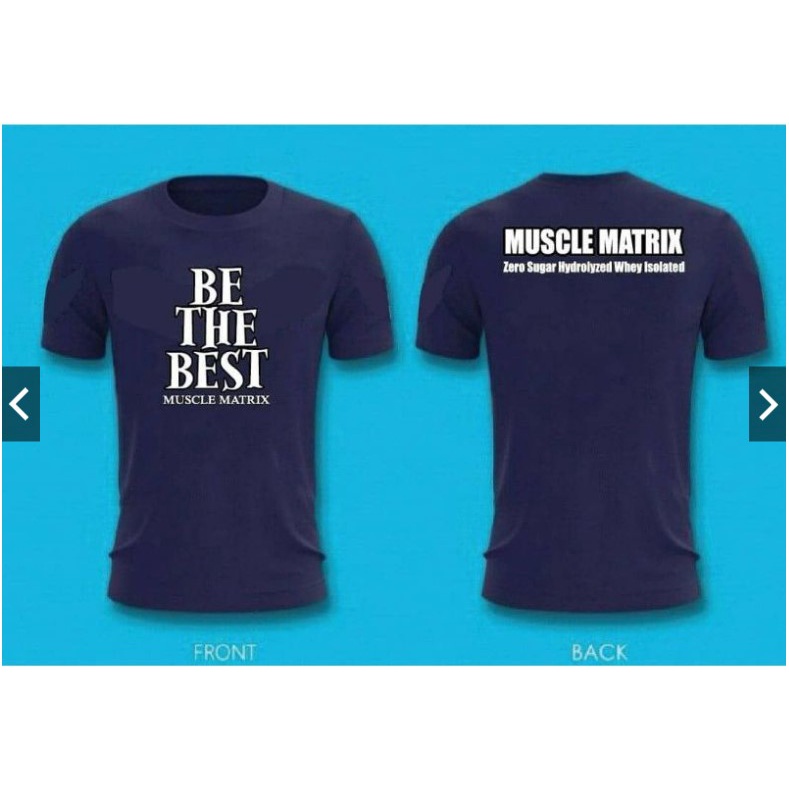 เสื้อยืดที่ดีที่สุด MUSTCLE MATRIX HYDROLYZED WHEY ISOLATED ( FREE SIZE)