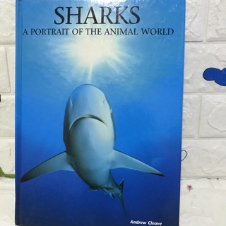 SHARKS A PORTRAIT OF THE ANIMAL WORLD หนังสือความรู้ปกแข็ง