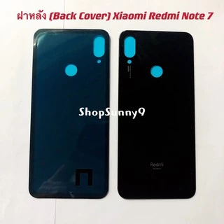 ฝาหลัง(Back Cover) Xiaomi Redmi Note 7