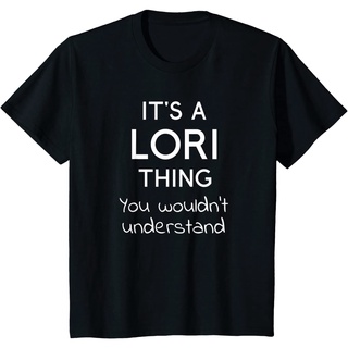 เสื้อยืด พิมพ์ลาย It a LORI Thing You Willnt Understand คุณภาพสูง แฟชั่นยอดนิยม สไตล์เกาหลี