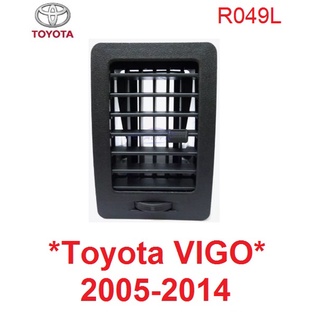 ช่องแอร์ TOYOTA HILUX  VIGO CHAMP 2005 - 2014 ช่องปรับแอร์ โตโยต้า วีโก้แชมป์ ชุดแอร์ ช่องลมแอร์ วีโก้