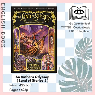 [Querida] หนังสือภาษาอังกฤษ An Authors Odyssey ( Land of Stories 5 ) by Chris Colfer