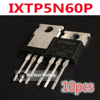 มอสเฟต IXTP5N60P 5N60P TO-220 600V 5A 10 ชิ้น