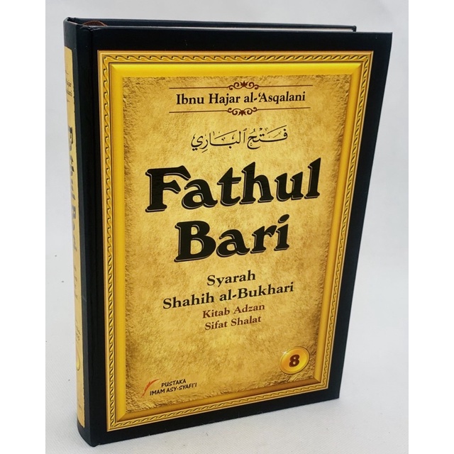 Fathul Bari ( จิลิด 8 ) Kitab Adzan Sifat Shalat