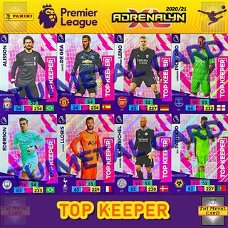 PANINI PREMIER LEAGUE 2020/21 ADRENALYN XL: TOP KEEPER การ์ดสะสมฟุตบอล Football Trading Card