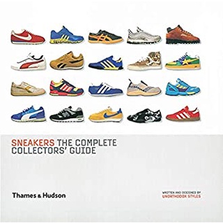 Sneakers : The Complete Collectors Guide [Hardcover]หนังสือภาษาอังกฤษมือ1(New) ส่งจากไทย