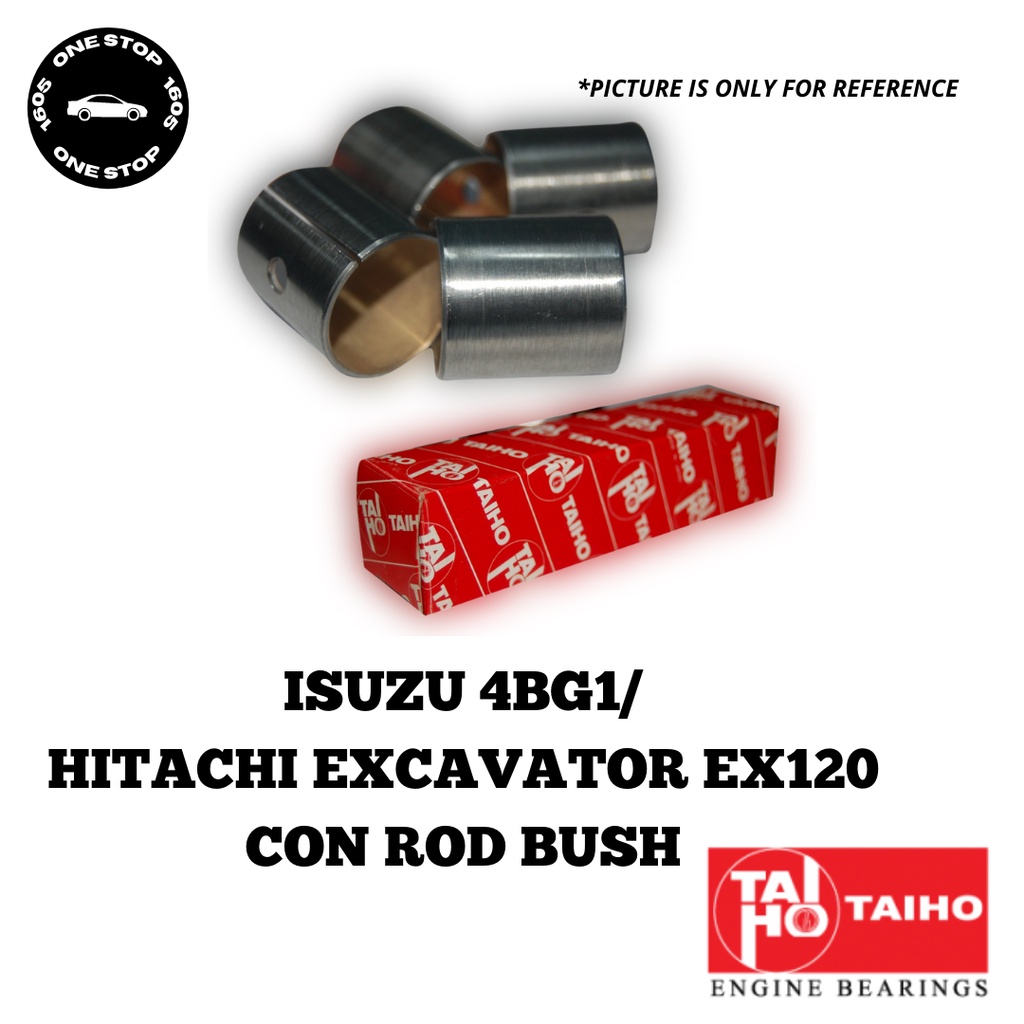 ISUZU 4BG1/ HITACHI EXCAVATOR EX120 JAPAN TAIHO CON ROD BUSH SET (P168)