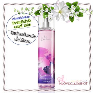 Bath &amp; Body Works / Fragrance Mist 236 ml. (Be Enchanted)