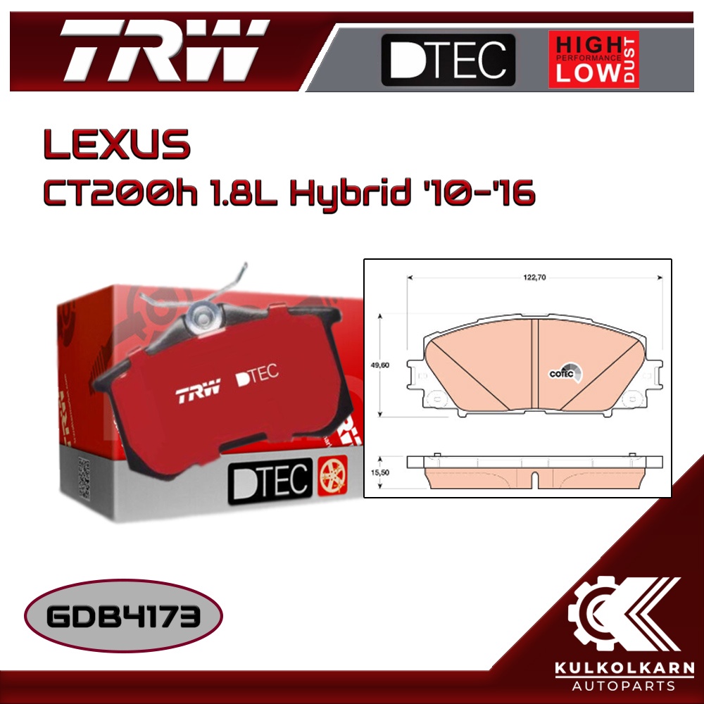 ผ้าเบรคหน้า TRW สำหรับ LEXUS CT200h 1.8L Hybrid '10-'16 (GDB4173)