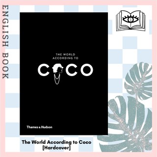 [Querida] หนังสือภาษาอังกฤษ The World According to Coco : The Wit and Wisdom of Coco Chanel [Hardcover]