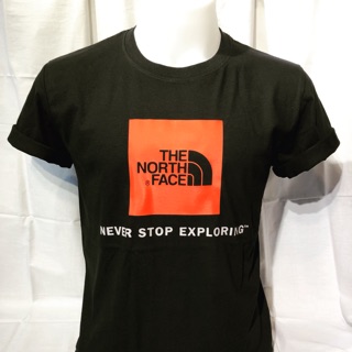 เสื้อยืด  Unisex’s The North Face never stop exploring 100%Cotton No.30