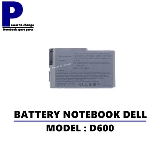 BATTERY NOTEBOOK DELL D600 / แบตเตอรี่โน๊ตบุ๊ค เดล เทียบ (OEM)