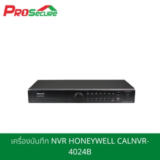 เครื่องบันทึก NVR HONEYWELL CALNVR-4024B