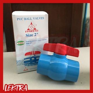 Thaifeng บอลวาล์วพีวีซี ขนาด 2" (PVC Ball Valves)