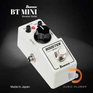 เอฟเฟค Ibanez BT MINI Booster Pedal เอฟเฟค Boosterไซส์เล็กกระทัดรัด ประหยัดเนื้อที่บนบอร์ด ต่อหน้าแตกหลักเพื่อเพิ่ม Gain