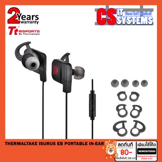 Tt eSport ISURUS EARBUD PORTABLE IN-EAR แท้100%