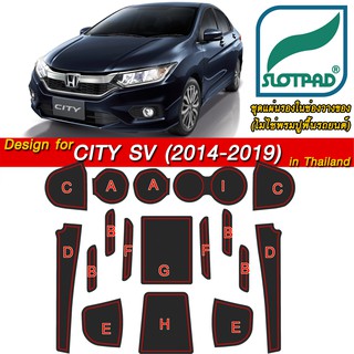 SLOTPAD ที่รองวางแก้ว HONDA CITY รุ่นSV ออกแบบเองจากรถเมืองไทยพวงมาลัยขวา แผ่นรองหลุม ยางรองหลุม แผ่นยางรองหลุม SLOT PAD