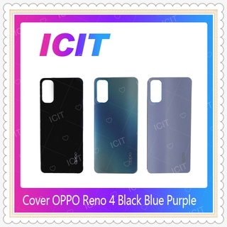 Cover OPPO Reno 4 4G อะไหล่ฝาหลัง หลังเครื่อง Cover อะไหล่มือถือ คุณภาพดี ICIT-Display