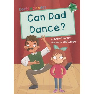 DKTODAY หนังสือ EARLY READER GREEN 5:CAN DAD DANCE ?