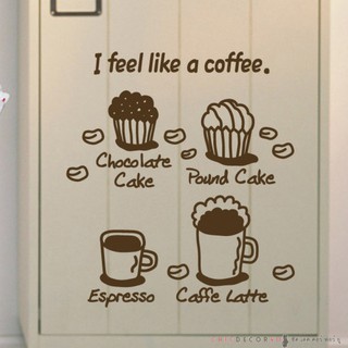 วอลล์สติ๊กเกอร์ LSF-031 I Feel Like Coffee 1 กาแฟ 1