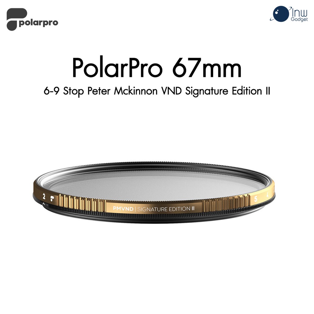 PolarPro 67mm 6-9 Stop Peter Mckinnon VND Signature Edition II  ศูนย์ไทย