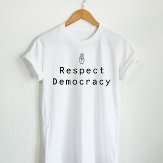 เสื้อยืด Respect Democracy เสื้อยืดการเมือง เสื้อชูสามนิ้ว