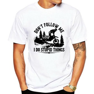 ขายดี เสื้อยืด พิมพ์ลาย Don_t Follow Me I Do Stupid Things AKbldd62PAdckp76 สไตล์คลาสสิก สําหรับผู้ชายสามารถปรับแต่งได้