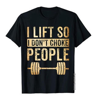 เสื้อยืดผ้าฝ้ายพรีเมี่ยม เสื้อยืด ผ้าฝ้าย พิมพ์ลาย I Lift So I Dont Choke 3 มิติ สําหรับผู้ชาย