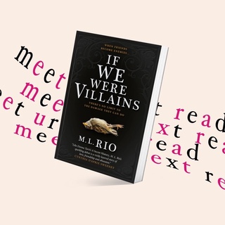 If We Were Villains by M. L. Rio (หนังสือภาษาอังกฤษ)